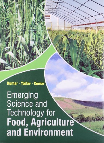 Stock image for Emerging Science and Technology for Food Agriculture and Environment for sale by Vedams eBooks (P) Ltd