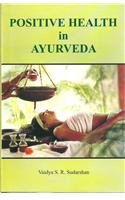 Stock image for Positive Health in Ayurveda for sale by PBShop.store US