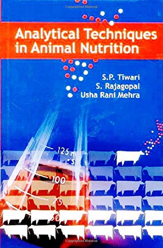 9789381226018: Analytical Techniques in Animal Nutrition