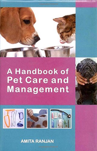 Handbook of Pet Care and Management