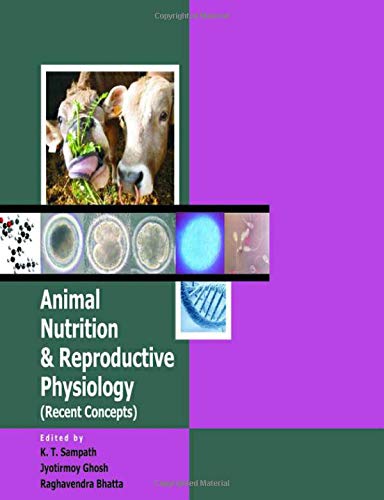 9789381226230: Animal Nutrition & Reproductive Physiology: Recent Concepts