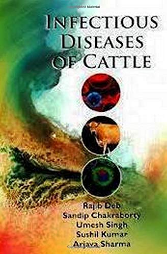 9789381226254: Infectious Diseases of Cattle [Hardcover] [Dec 14, 2012] Deb R.