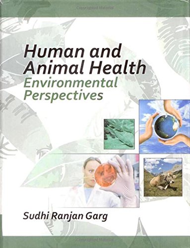 Stock image for Human and Animal Health : Environmental Perspectives for sale by Romtrade Corp.