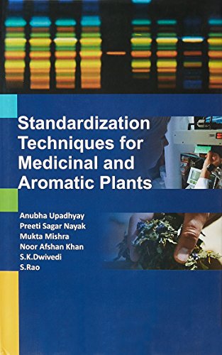 Stock image for Standardization Techniques for Medicinal and Aromatic Plants for sale by Books Puddle