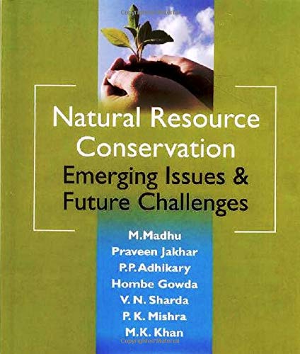 Stock image for Natural Resource Conservation Emerging Issues & Future Challenges for sale by Books Puddle