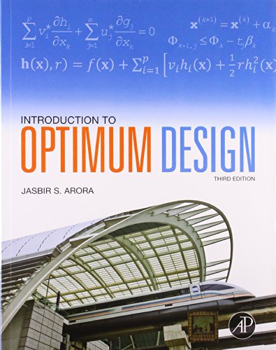 9789381269190: INTRODUCTION TO OPTIMUM DESIGN, 3RD EDITION