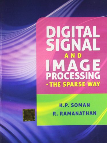 9789381269497: Digital Signal And Image Processing The Sparse Way