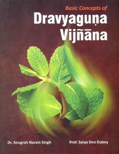 Imagen de archivo de Basic Concepts of Dravyaguna Vijnana a la venta por dsmbooks
