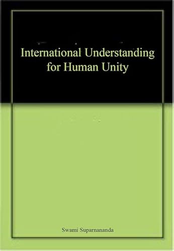Stock image for International Understanding for Human Unity for sale by Books Puddle
