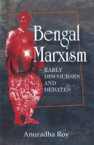 Stock image for Bengal Marxism for sale by Books Puddle