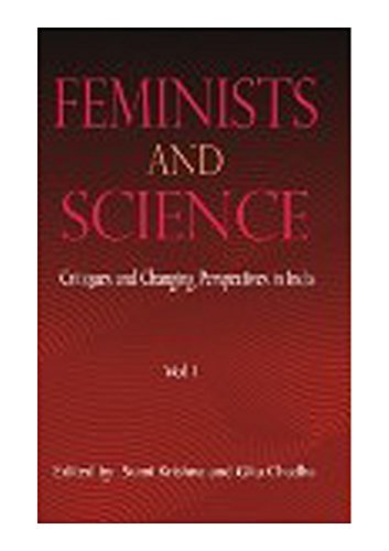 9789381345078: Feminists & Science: Critiques & Changing Perspectives in India -- Volume 1