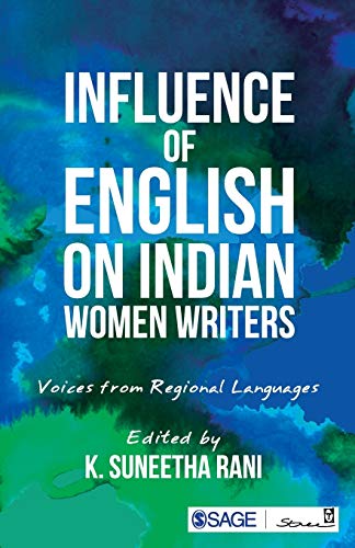 9789381345153: Influence of English on Indian Women Writers: : Voices from Regional Languages