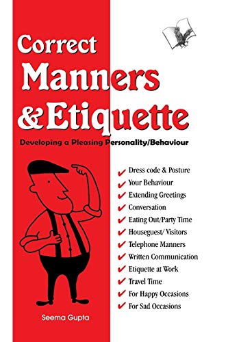 9789381384152: Correct Manners and Etiquette: A Quick Guide on Acceptable Manners & Etiquette