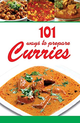 Stock image for 101 Ways To Prepare Curries for sale by Books Puddle