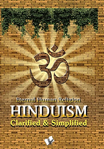 Beispielbild fr Hinduism - Clarified and Simplified: Simple Explanation of Hindu Rites, Rituals, Customs and Traditions zum Verkauf von Books From California