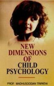 9789381385289: New Dimensions of Child Psychology