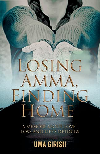 Beispielbild fr Losing Amma, Finding Home zum Verkauf von ThriftBooks-Atlanta