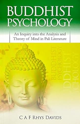 9789381406106: Buddhist Psychology: An Inquiry into the Analysis and Theory of Mind in Pali Literature