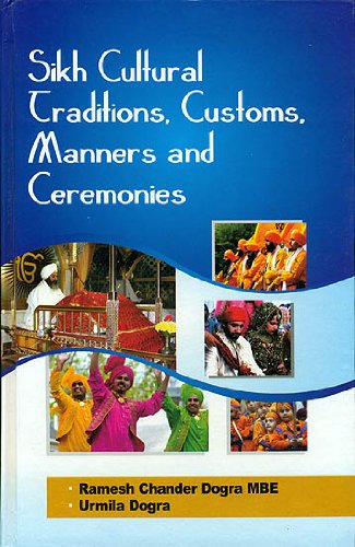 Sikh Cultural Traditions, Customs, Manners and Ceremonies