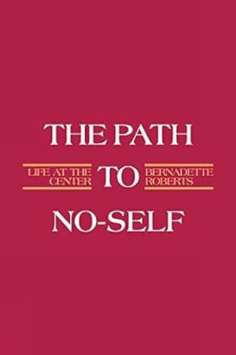 9789381406748: The Path to No-Self