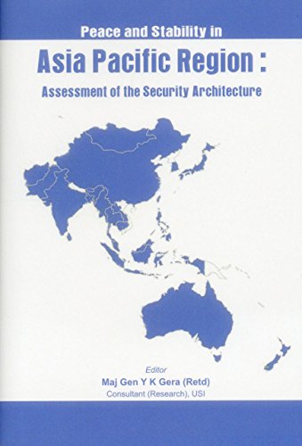Stock image for Peace And Stability In Asia-Pacific Region - Assessment Of The Security Architecture for sale by Books in my Basket