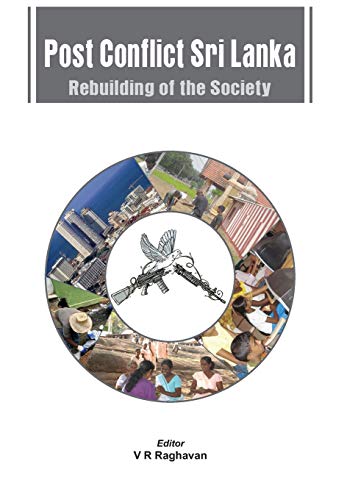 Imagen de archivo de Post Conflict Sri Lanka: Rebuilding of Society a la venta por Revaluation Books