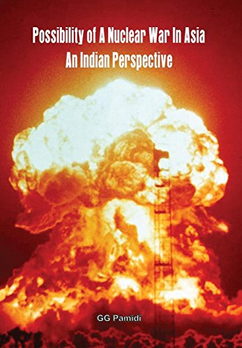 Imagen de archivo de Possibility of a Nuclear War in Asia: An Indian Perspective a la venta por Revaluation Books