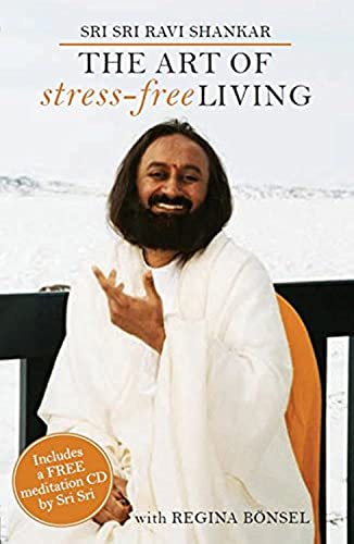 9789381431061: The Art Of Stress-Free Living (with Mediation CD)