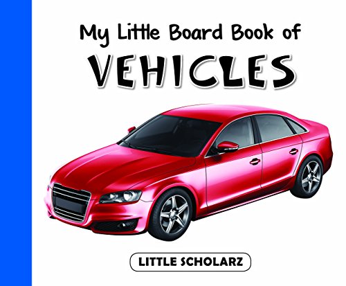 Stock image for My Little Board Book of Vehicles for sale by ThriftBooks-Atlanta