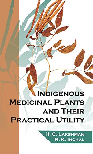 Stock image for Indigenous Medicinal Plants and their Practical Utility for sale by Books Puddle