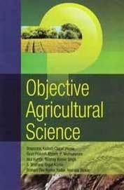 Stock image for Objective Agricultural Science for sale by Vedams eBooks (P) Ltd