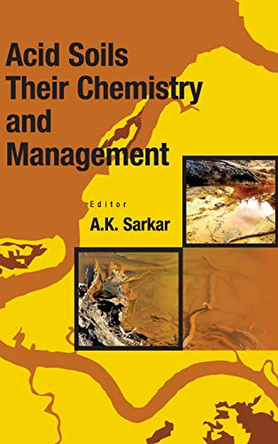 Beispielbild fr Acid Soils: Their Chemistry and Management zum Verkauf von Monster Bookshop