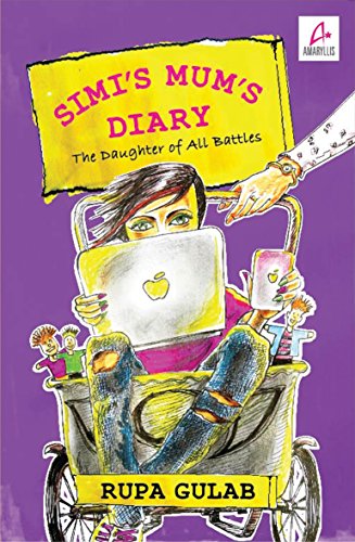 Stock image for Simi's Mum's Diary: The Daughter of All Battles for sale by GF Books, Inc.