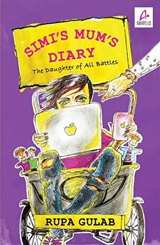 9789381506585: Simi's Mum's Diary: The Daughter of All Battles