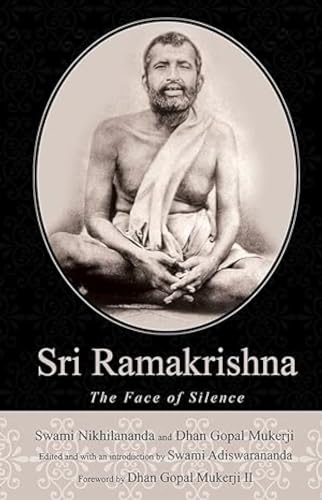 Stock image for Sri Ramakrishna: The Face of Silence for sale by Majestic Books