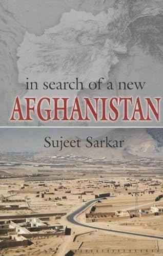 Stock image for In Search of a New Afghanistan for sale by WorldofBooks