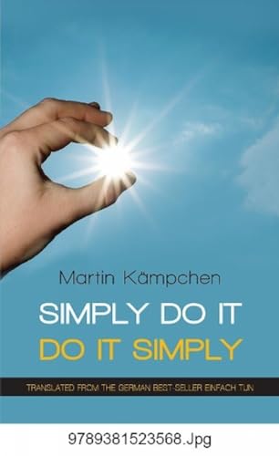 Imagen de archivo de Simply Do It: Do It Simply a la venta por Books in my Basket