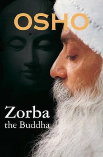 9789381523599: Zorba the Buddha