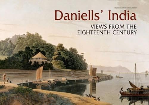 9789381523636: Daniells' India: Views from the Eighteenth Century