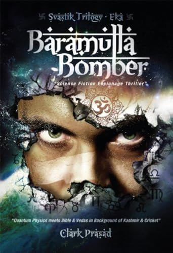 9789381523971: Baramulla Bomber: Science Fiction Espionage Thriller