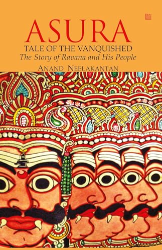 Beispielbild fr ASURA Tale of the Vanquished: The Story of Ravana and His People: 1 zum Verkauf von WorldofBooks
