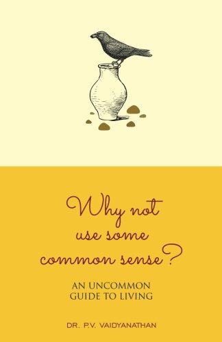 Imagen de archivo de Why Not Use Some Common Sense? a la venta por medimops