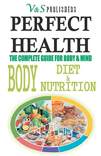 Stock image for Perfect Health - Body Diet & Nutrition for sale by dsmbooks