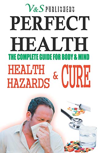 Stock image for Perfect Health Health Hazards & Cure for sale by Books Unplugged