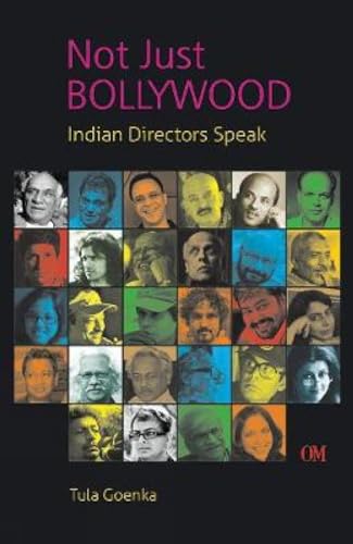 Not Just Bollywood: Indian Director Speak