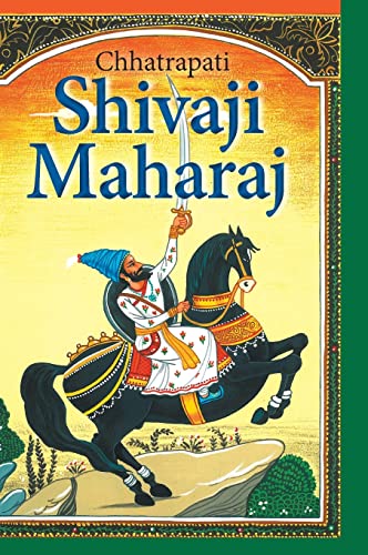 Chhatrapati Shivaji Maharaj (9789381607220) by Om Books Editorial Team