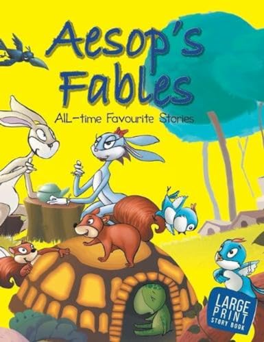 Stock image for Large Print: Aesops Fables All Time Favourite Stories: Large Print for sale by WorldofBooks