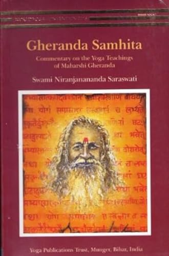 9789381620199: Gheranda Samhita -: Commentary on the Yoga Teachings of Maharshi Gheranda