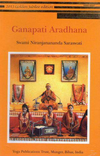 Imagen de archivo de Ganapati Aradhana [Paperback] [Jun 12, 2013] Swami Niranjananada Saraswati a la venta por ThriftBooks-Dallas