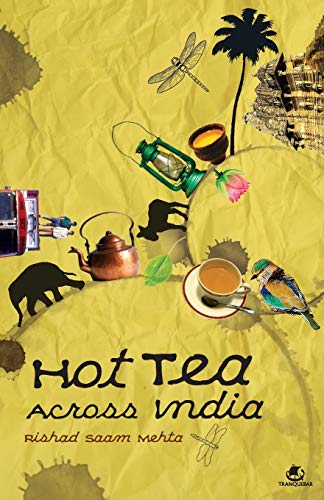 Beispielbild fr Hot Tea Across India zum Verkauf von medimops